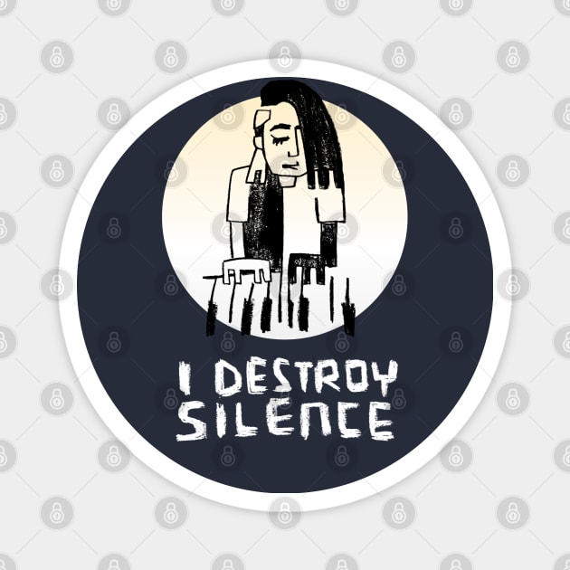 I Destroy Silence - Piano Magnet by badlydrawnbabe